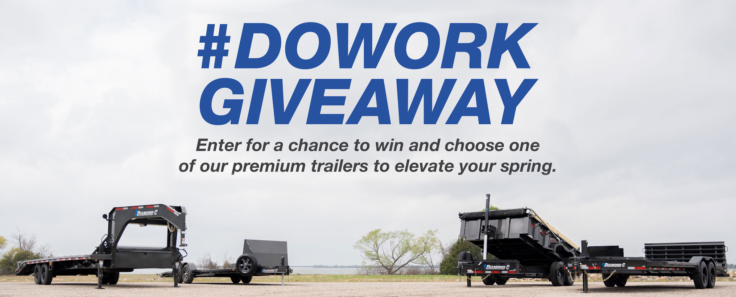 #DoWork Giveaway 2024 Diamond C Trailers